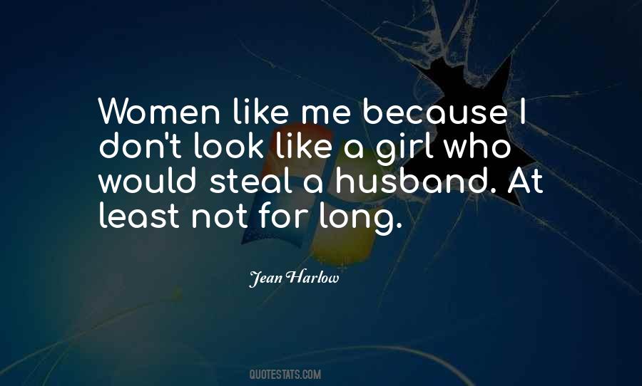 Mr Steal Your Girl Quotes #1666451