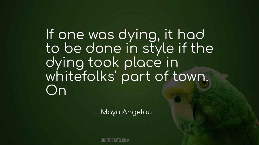 Mr Whitefolks Quotes #1537159