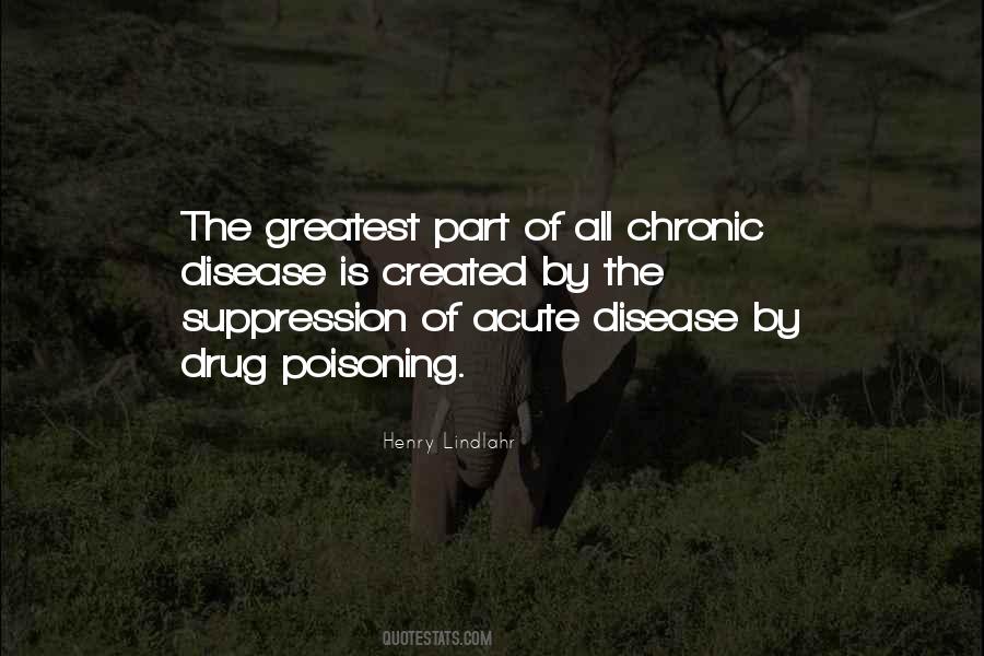 Quotes About Chronic Disease #1524783