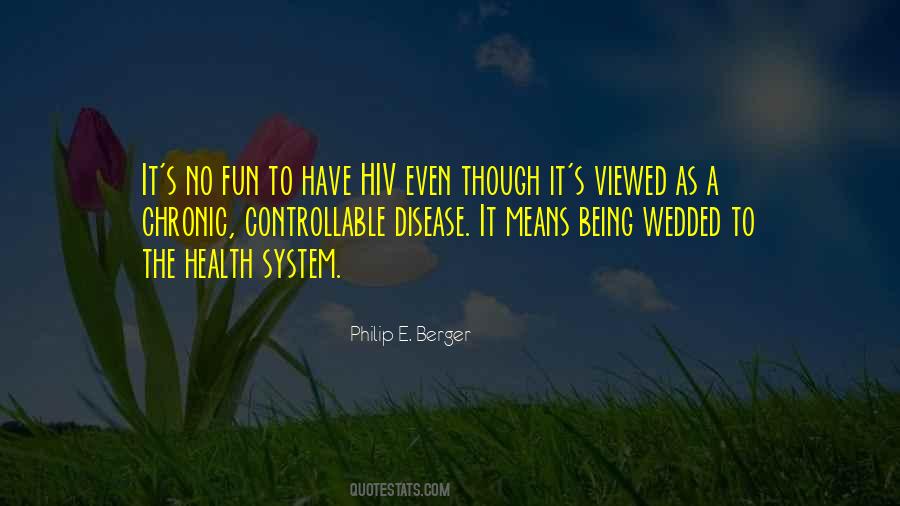 Quotes About Chronic Disease #1718378