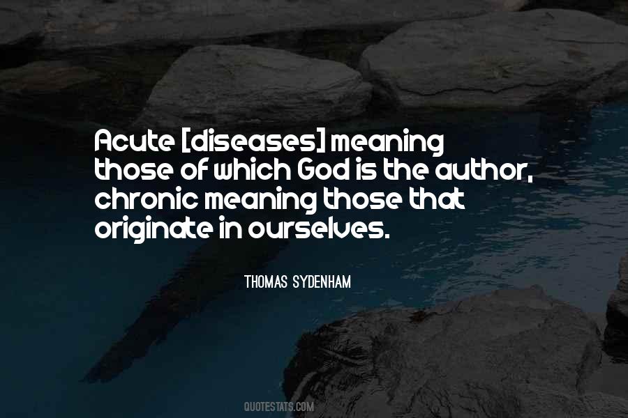 Quotes About Chronic Disease #1856269