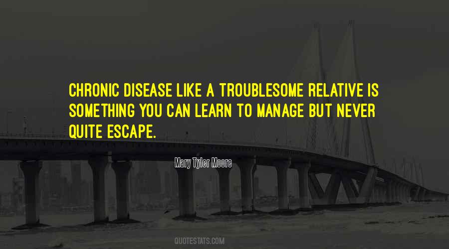 Quotes About Chronic Disease #509708