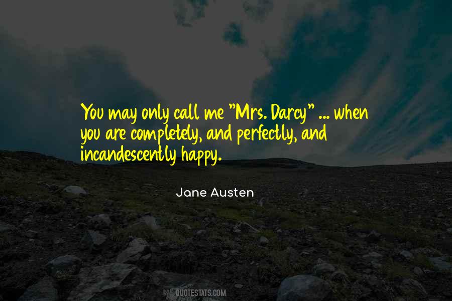 Mrs Darcy Quotes #1826952