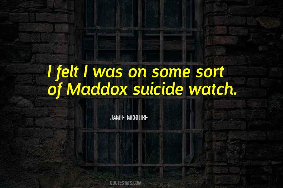 Mrs Maddox Quotes #196653