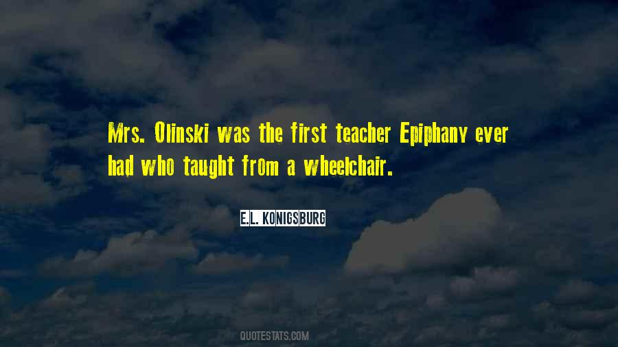 Mrs. Olinski Quotes #372428