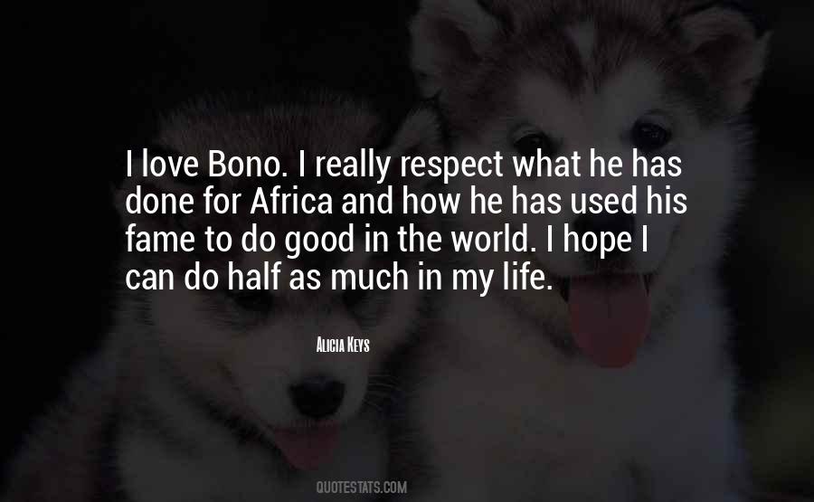 Much Love And Respect Quotes #1124666