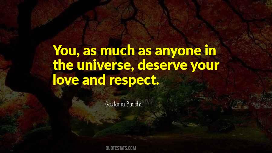 Much Love And Respect Quotes #1543371