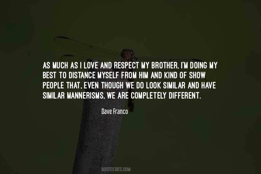 Much Love And Respect Quotes #969430