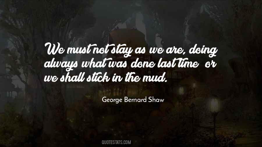 Mud Sticks Quotes #1674227