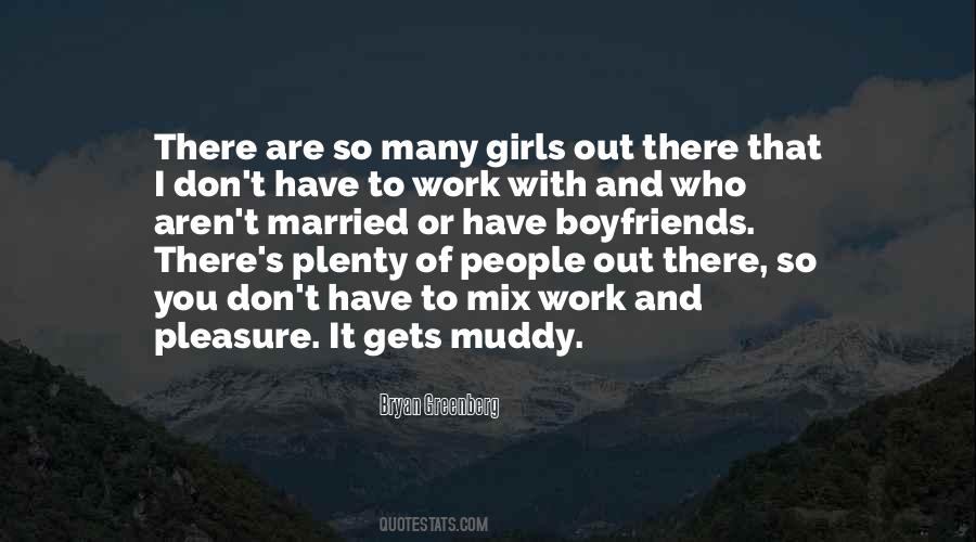 Muddy Girl Quotes #1545140