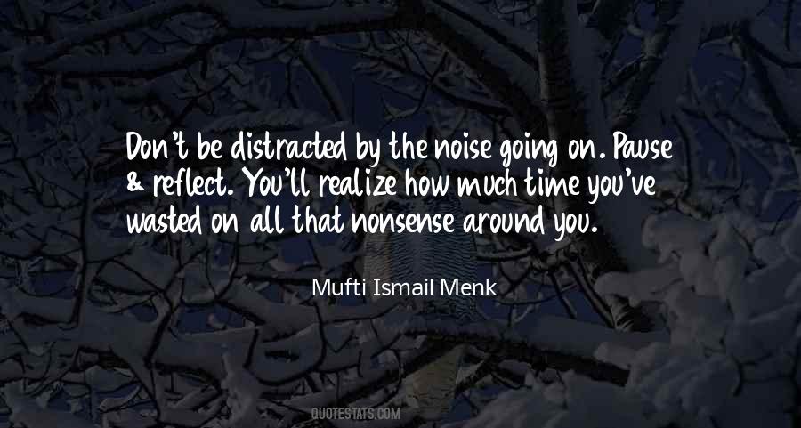 Mufti Ismail Menk Best Quotes #578549