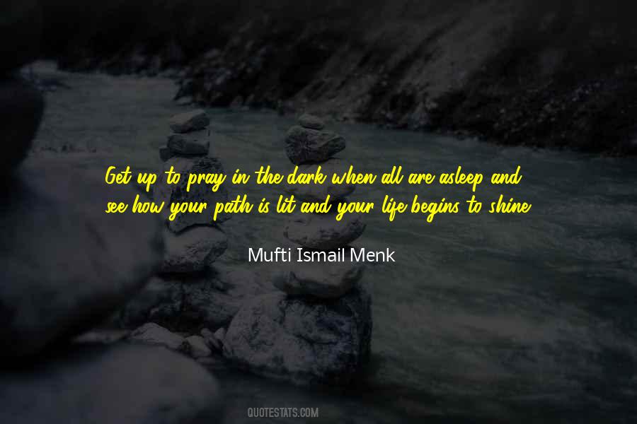 Mufti Ismail Menk Best Quotes #742182