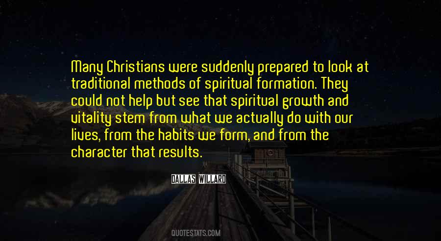 Quotes About Christian Spiritual Growth #490238