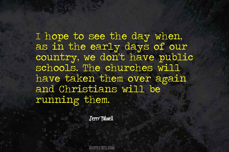 Quotes About Christian Schools #170141