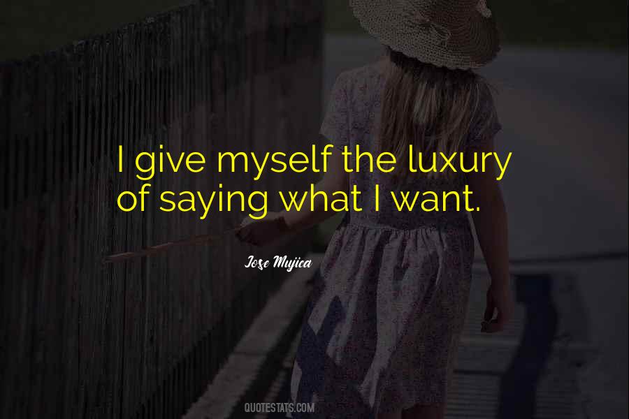 Mujica Quotes #516195