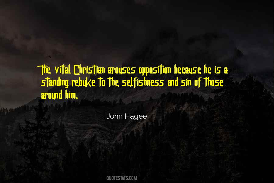 Quotes About Christian Opposition #3697