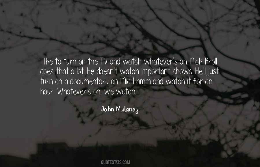 Mulaney Quotes #974147