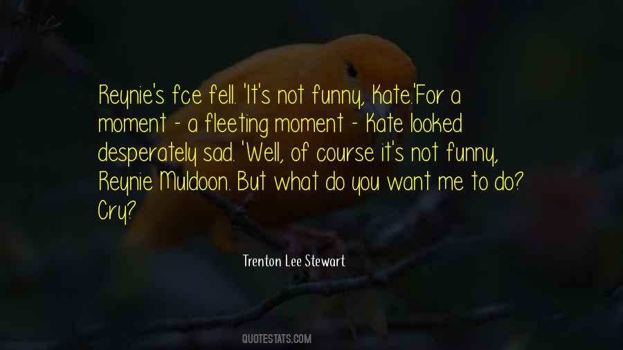Muldoon Quotes #1651551