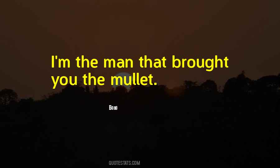 Mullet Quotes #1103209