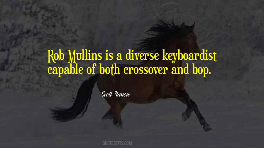 Mullins Quotes #1511102
