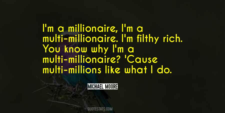 Multi Millionaire Quotes #1820405