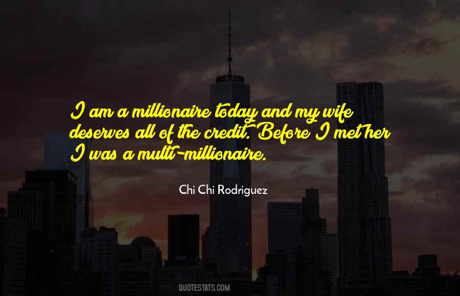 Multi Millionaire Quotes #962153