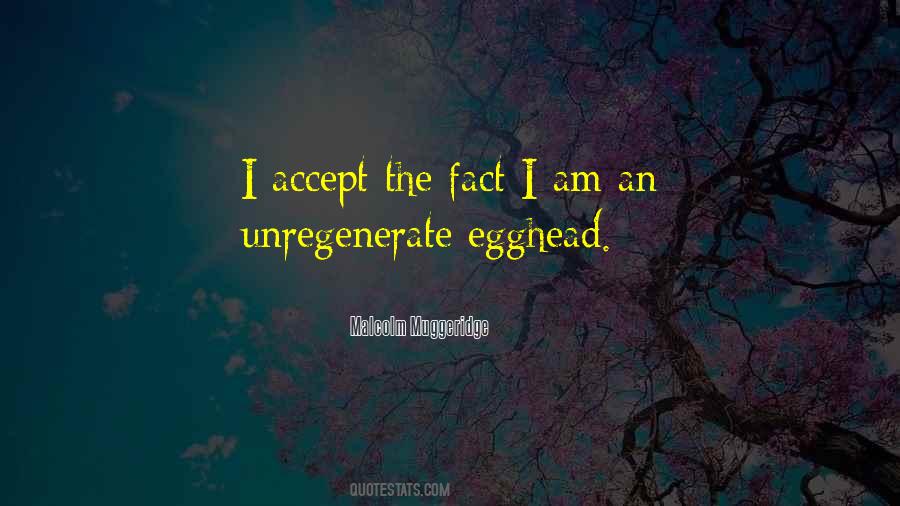 Quotes About Unregenerate #1857190