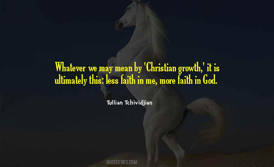 Quotes About Christian Growth #43806