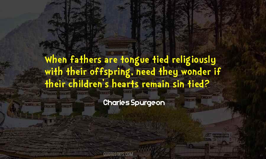 Quotes About Christian Fathers #1718593