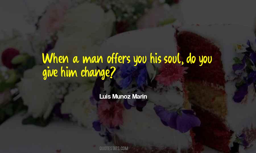 Munoz Marin Quotes #1140655