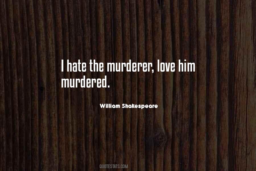 Murdered Love Quotes #1746874