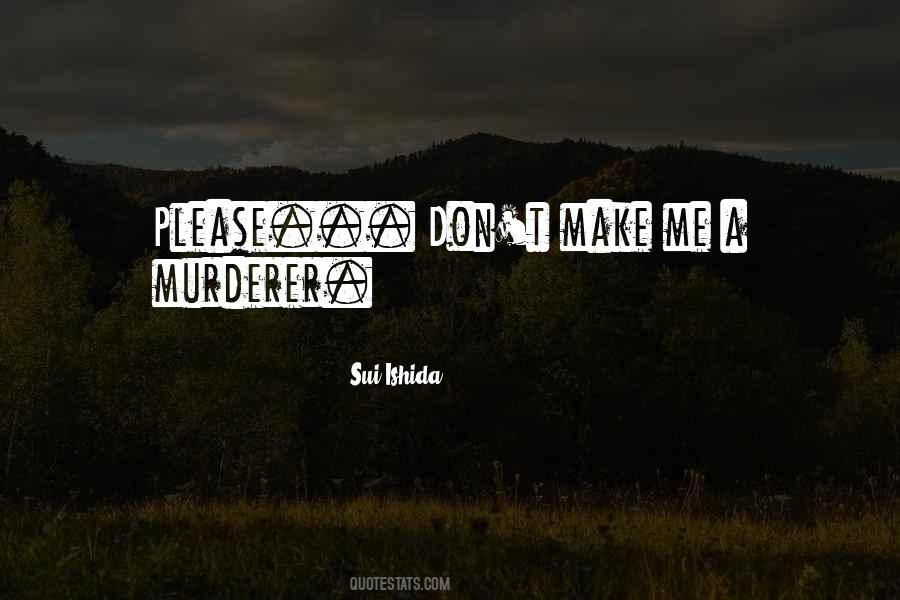Murderer Quotes #1237419