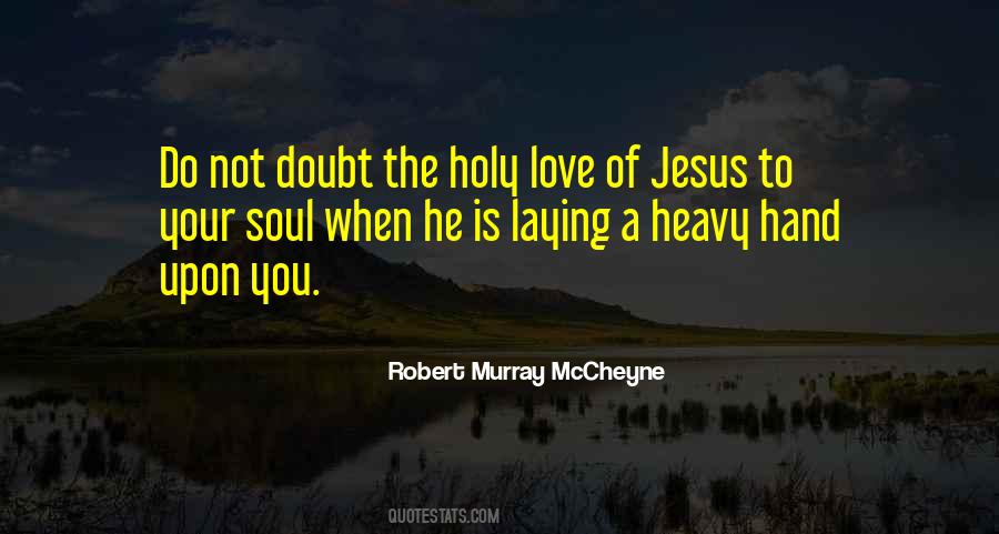 Murray Mccheyne Quotes #985767