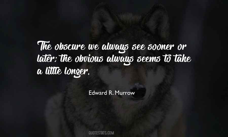 Murrow Quotes #1562570