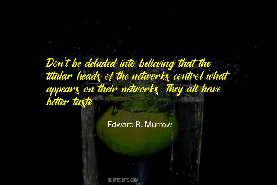 Murrow Quotes #211371