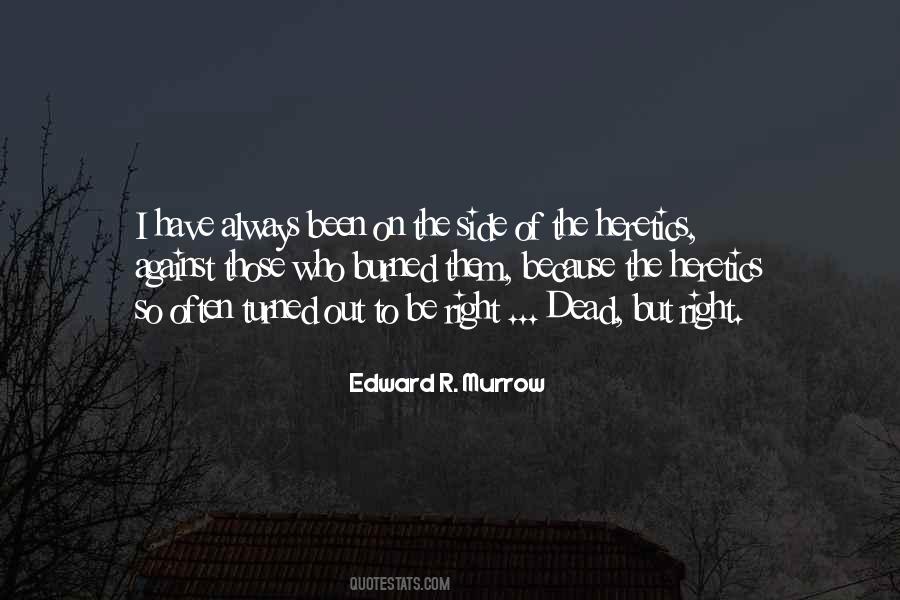 Murrow Quotes #708378