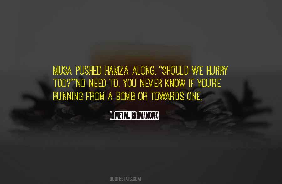 Musa Quotes #284026