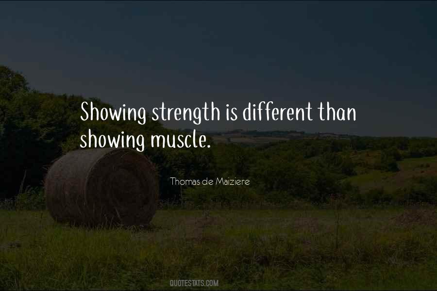 Muscle And Strength Quotes #1221327