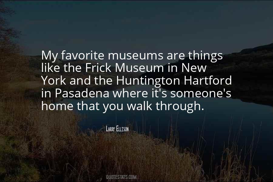 Museum Quotes #1374449