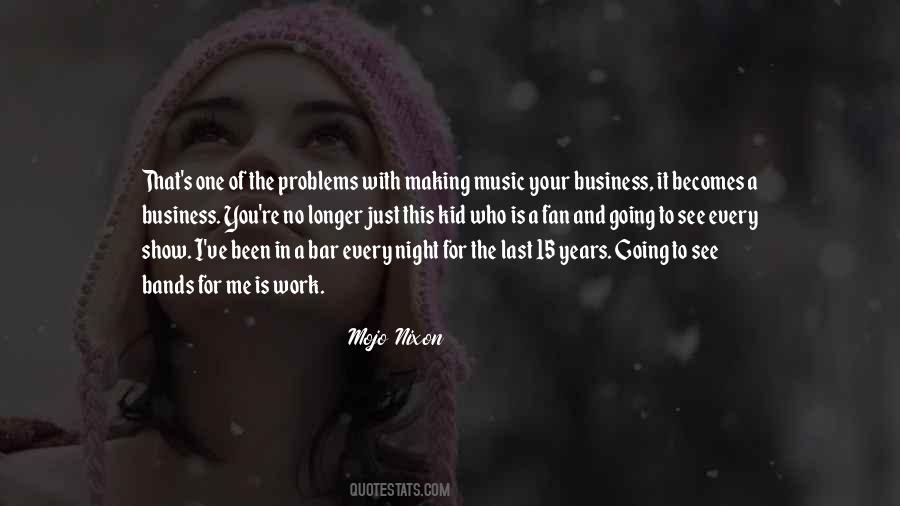 Music And Business Quotes #604811