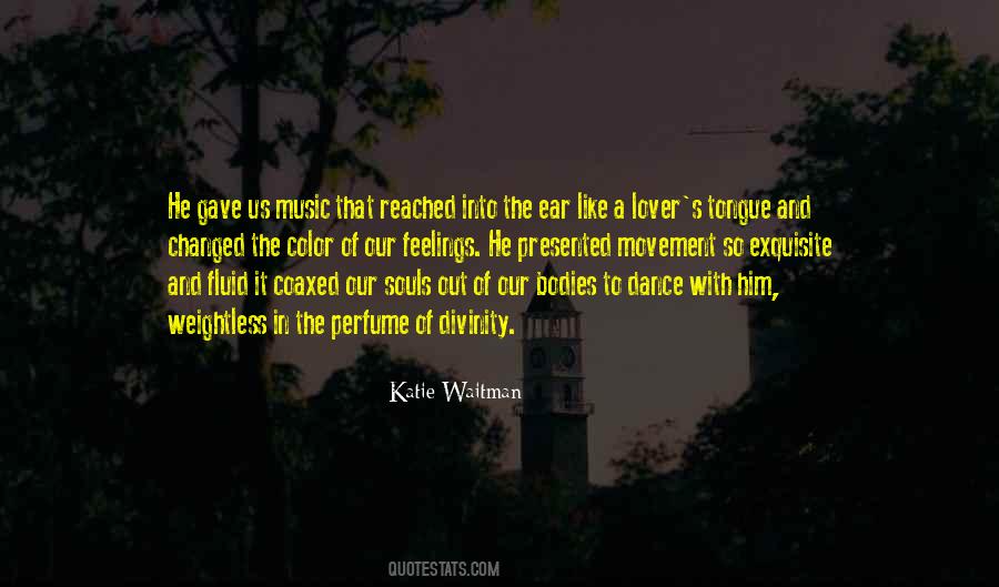 Music And Divinity Quotes #1501558