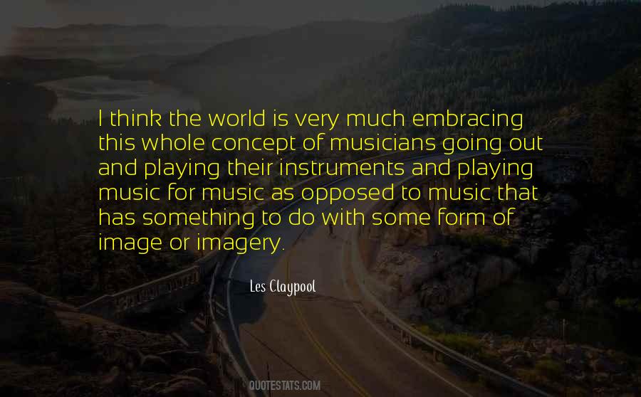 Music And Musicians Quotes #321901