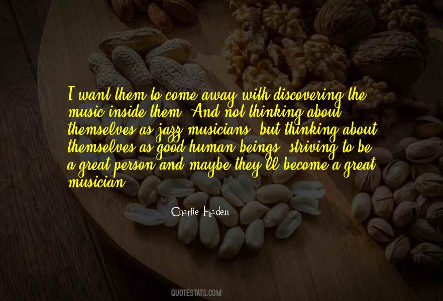 Music And Musicians Quotes #566881