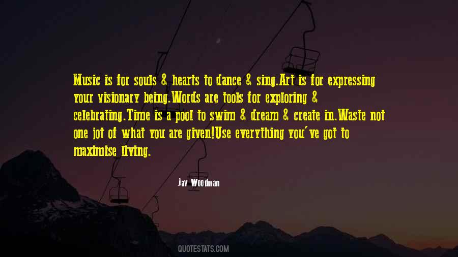 Music Art Dance Quotes #1496264