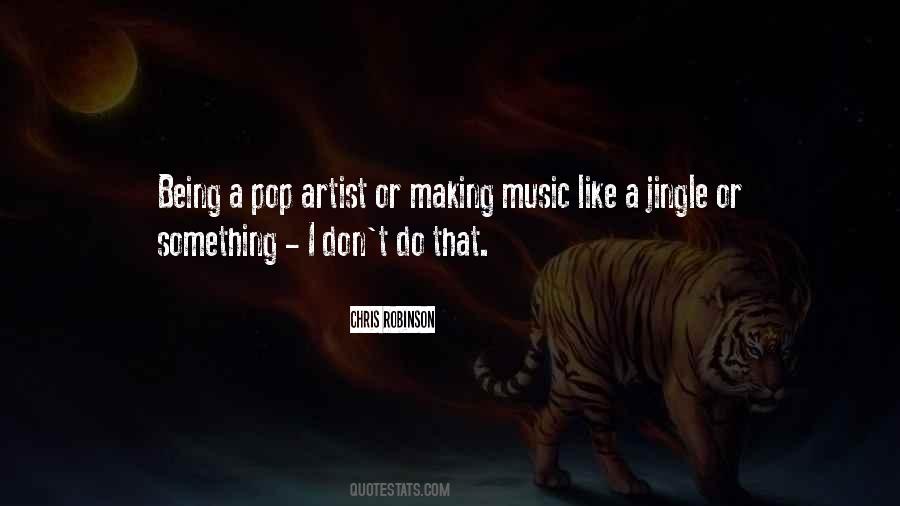 Music Artist Quotes #190767