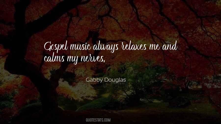Music Calms Quotes #1270339