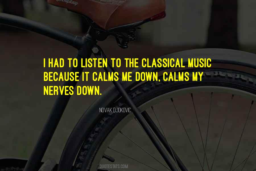 Music Calms Quotes #1655702
