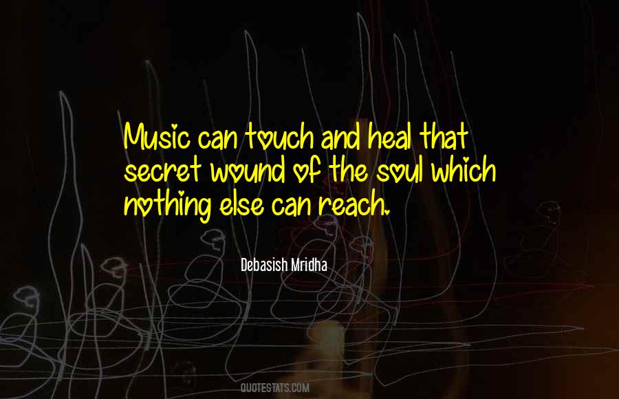 Music Can Heal Quotes #1432529