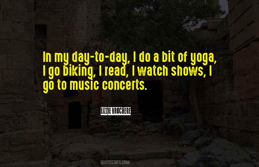 Music Concerts Quotes #1221983