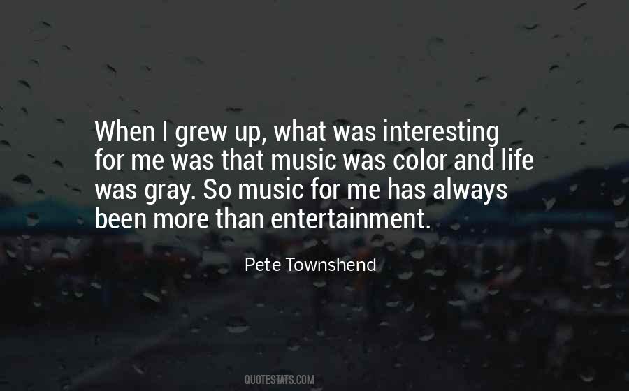 Music Entertainment Quotes #1419257